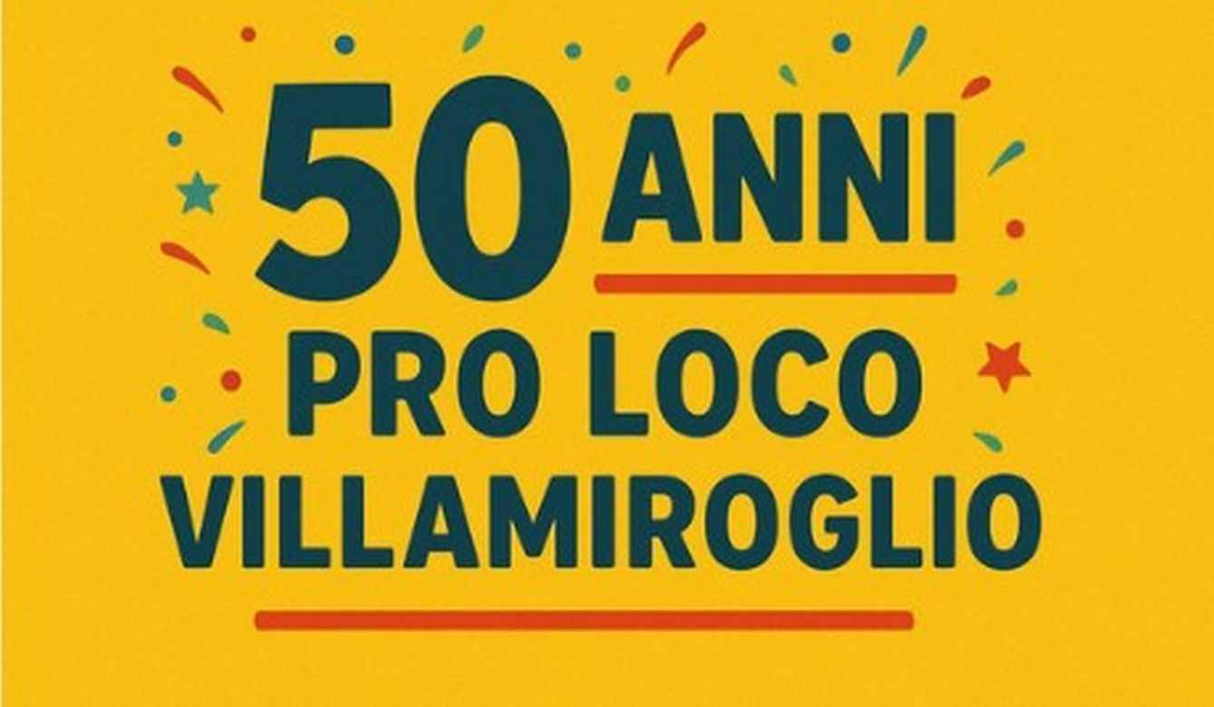 Villamiroglio (AL)
"50 Anni della Pro Loco"
04-05 Ottobre 2025