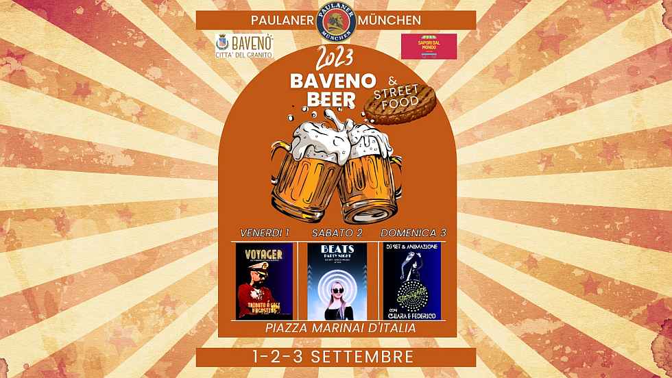 Baveno (VB)
"PAULANER MÜNCHEN BAVENO Beer & Street Food"
1-2-3 Settembre 2023 