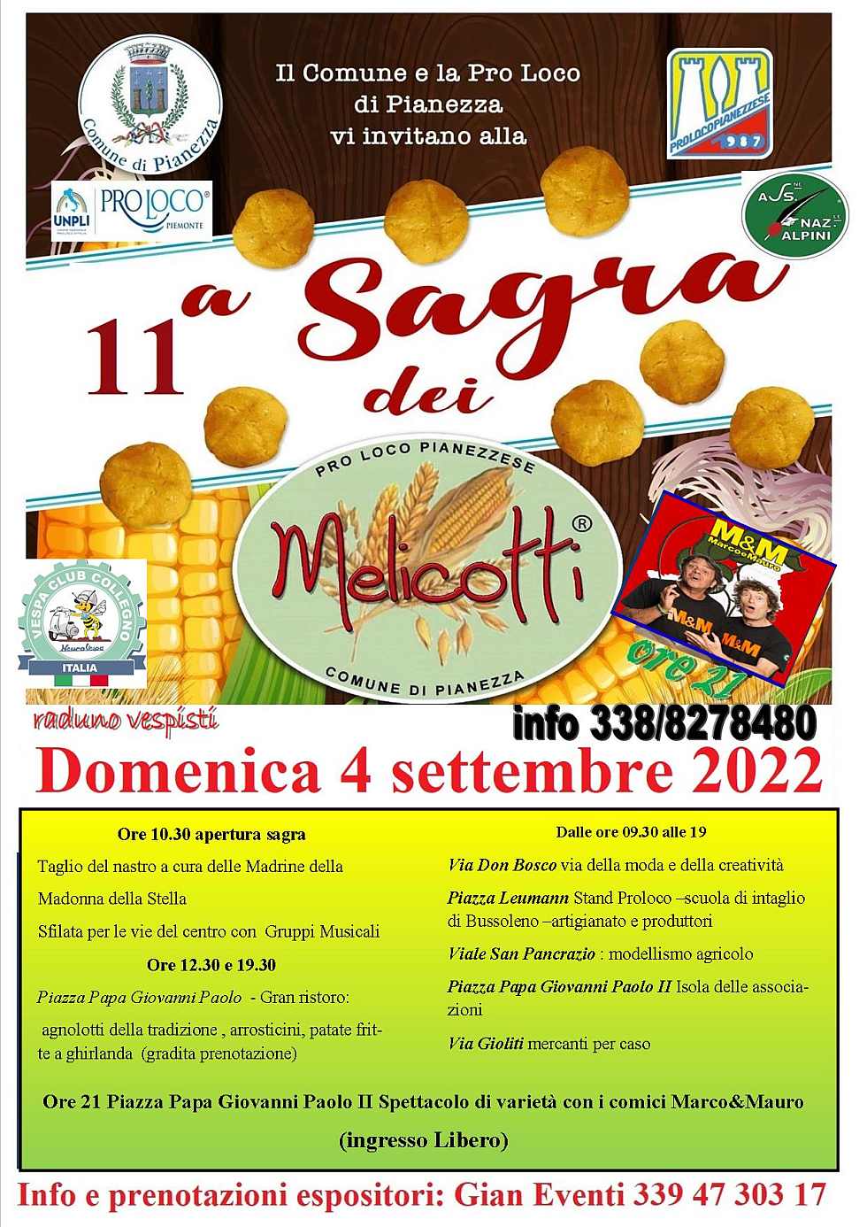 Pianezza (TO)
"11^ Sagra dei Melicotti"
4 Settembre 2022
