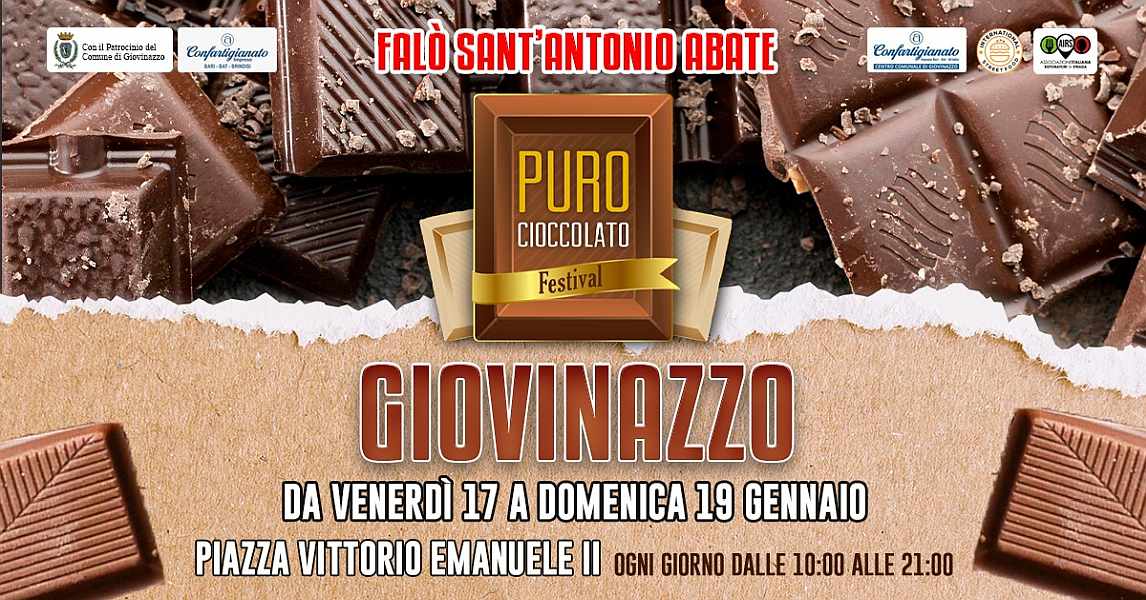 Giovinazzo (BA)
"Puro cioccolato Festival"
17-18-19 Gennaio 2025