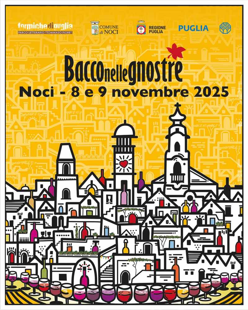 Noci (BA)
"Bacco nelle Gnostre"
8-9 Novembre 2025