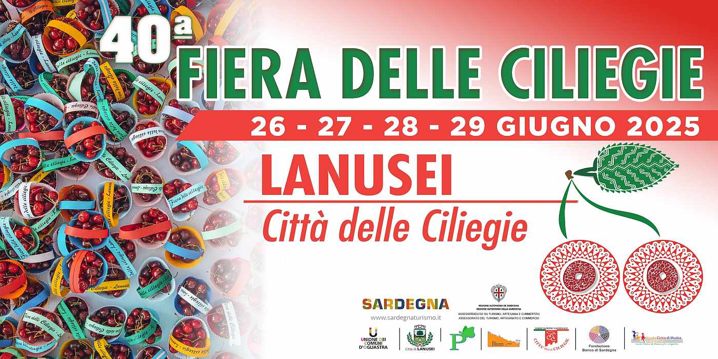 Lanusei (NU)
"Fiera delle Ciliegie" 
26-27-28-29 Giugno 2025