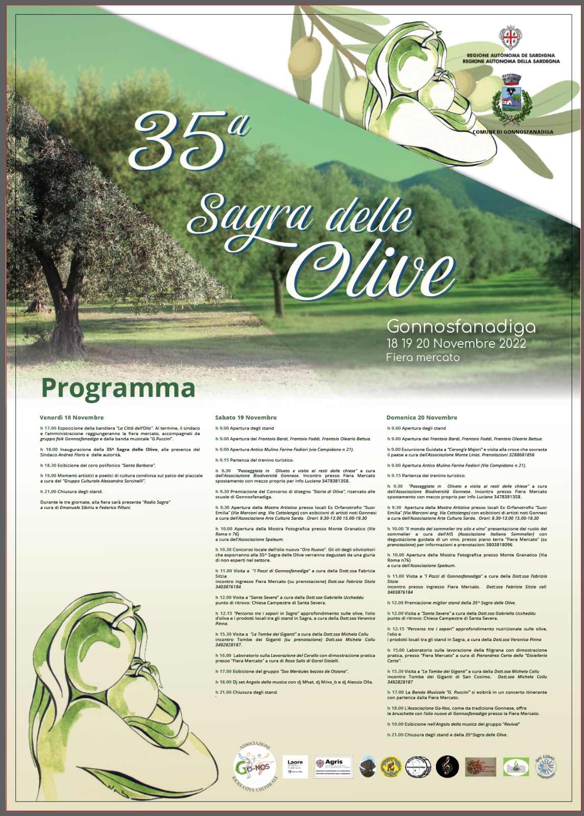 Gonnosfanadiga (SU)
"35^ Sagra delle Olive"
18-19-20 Novembre 2022
