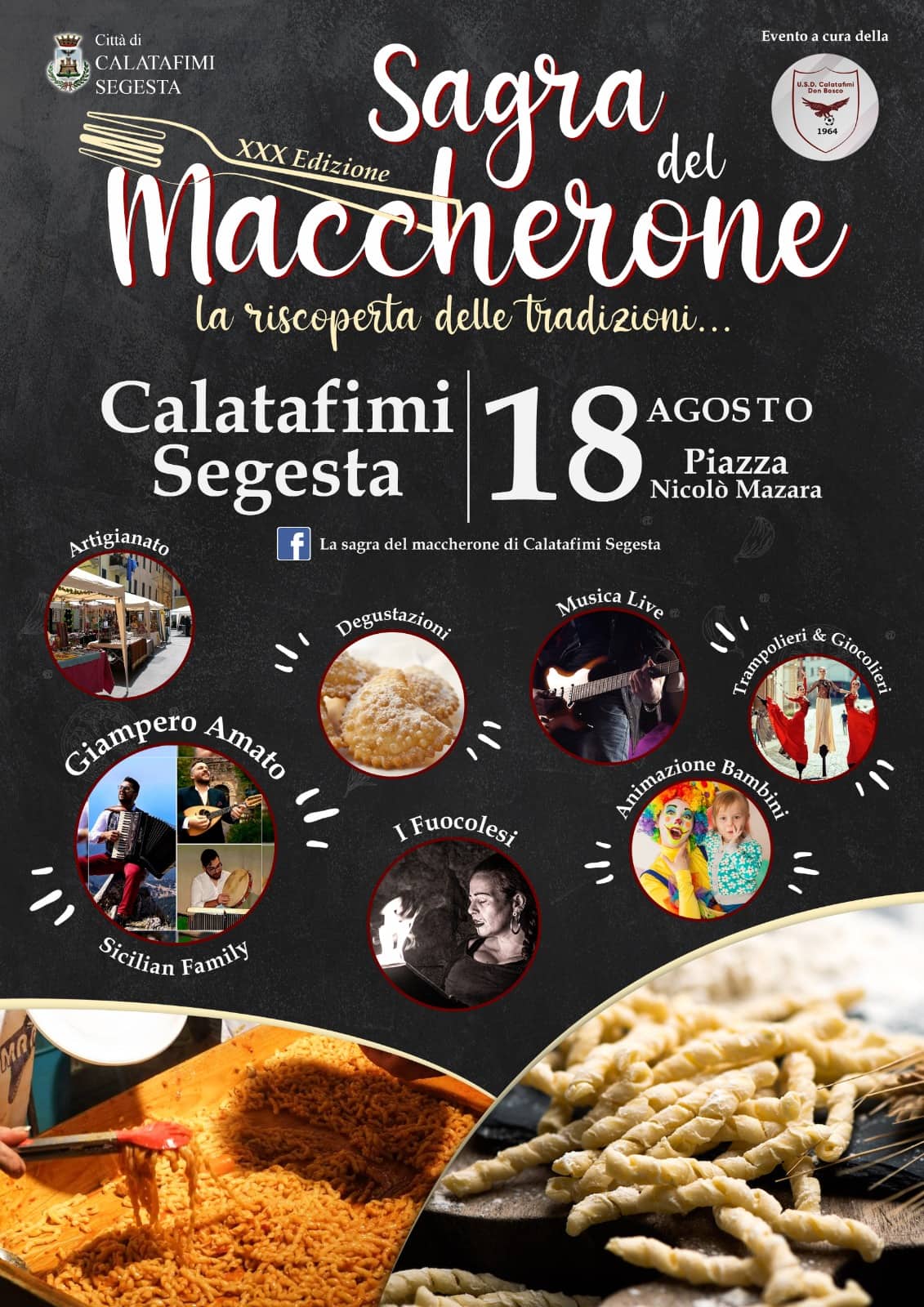 Calatafimi-Segesta (TP)
"30^ Sagra del Maccherone"
18 Agosto 2022