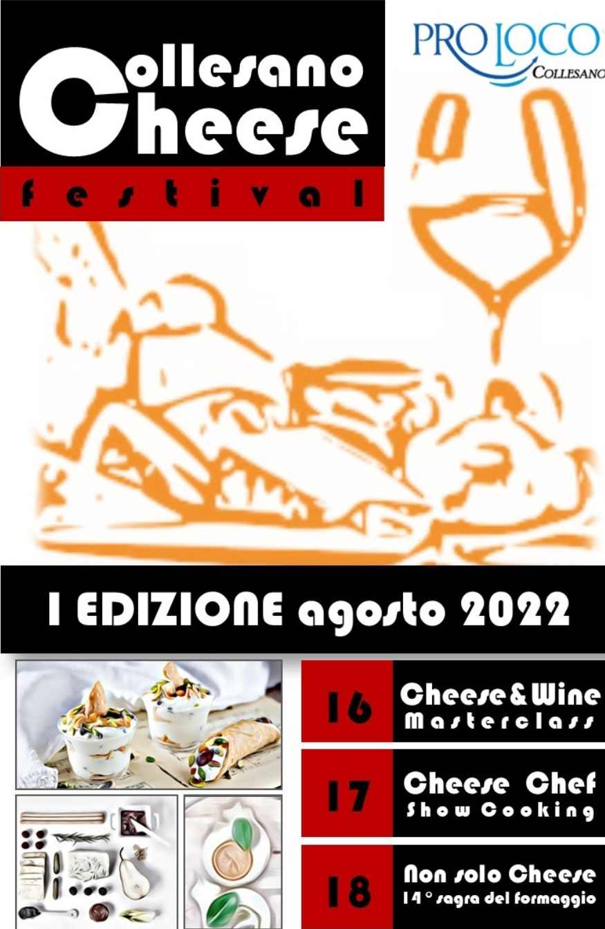Collesano (PA)
"Cheese&Wine e CheeseChef e Sagra del Formaggio" 
16-17-18 Agosto 2022