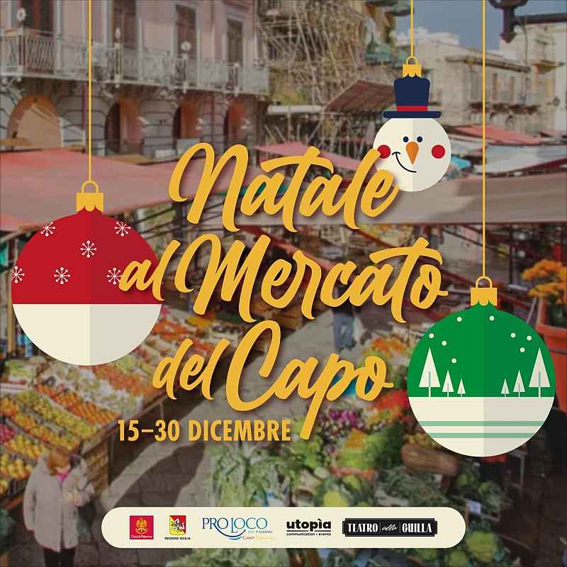 Palermo
"Natale al Mercato del Capo"
dal 15 al 30 Dicembre 2023