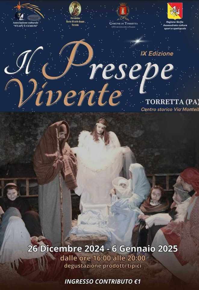 Torretta (PA)
"Il Presepe Vivente" 
26 Dicembre 2024 e 6 Gennaio 2025