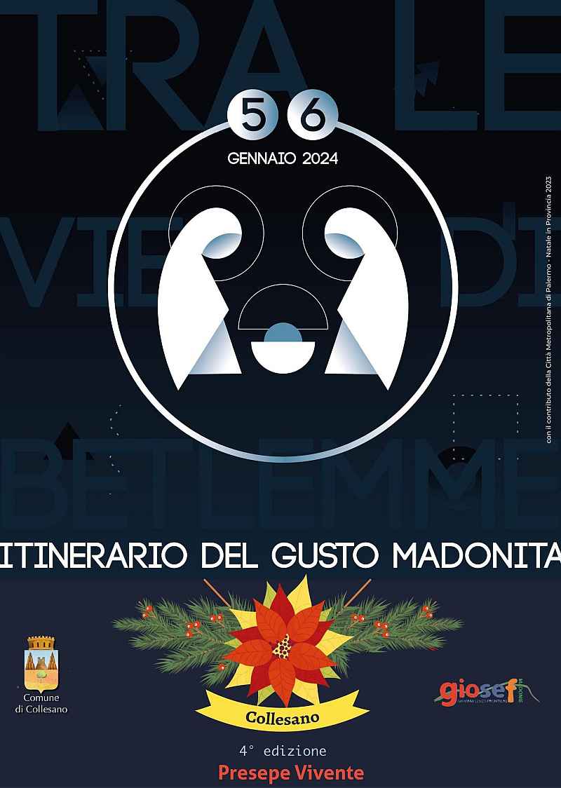 Collesano (PA)
"Itinerario del Gusto Madonita" 
5-6 Gennaio 2024