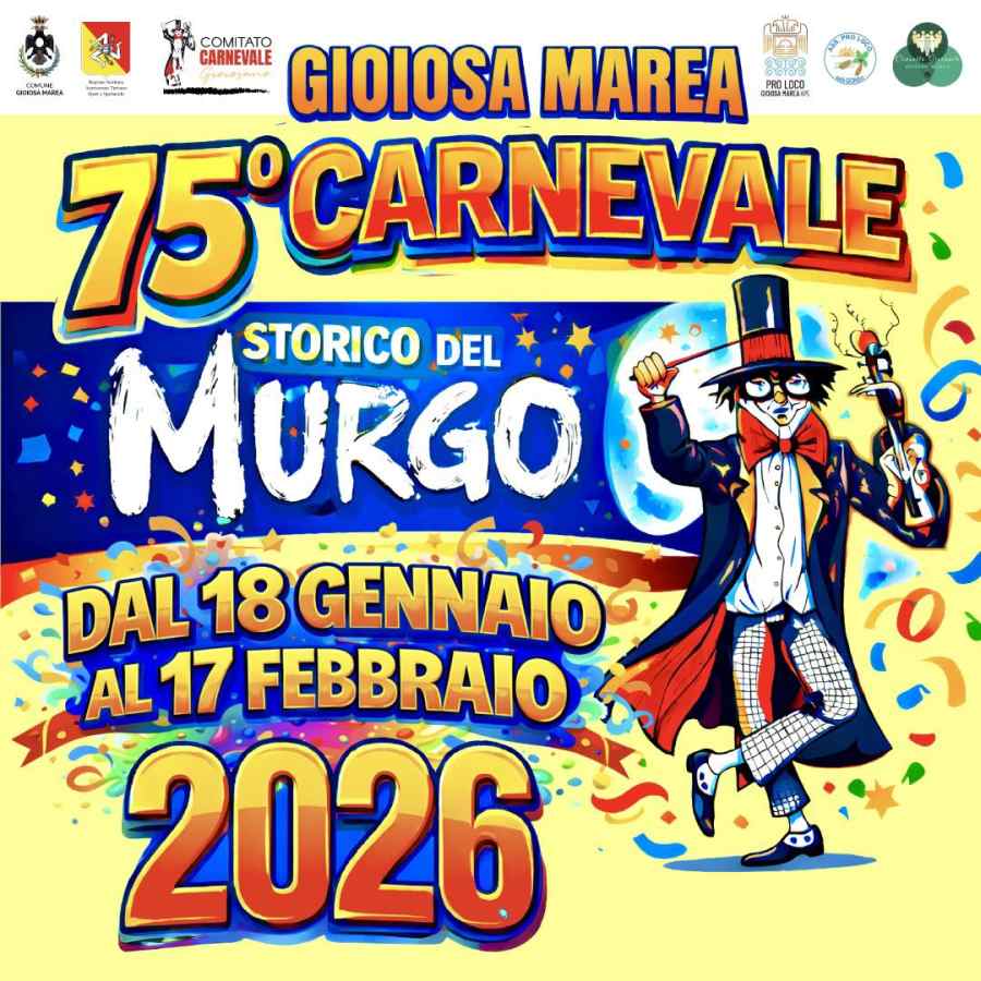 Gioiosa Marea (ME)
"Carnevale Storico del Murgo"
dal 18 Gennaio al 17 Febbraio 2026

