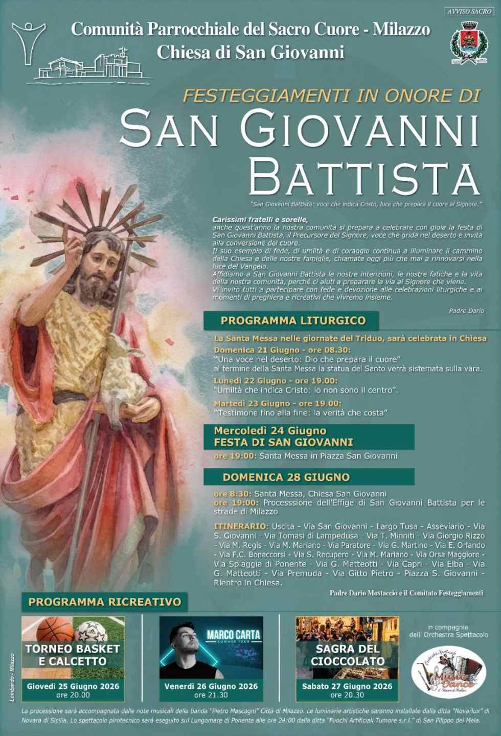 Milazzo (ME)
"Festeggiamenti in Onore di San Giovanni Battista"
dal 24 al 28 Giugno 2026