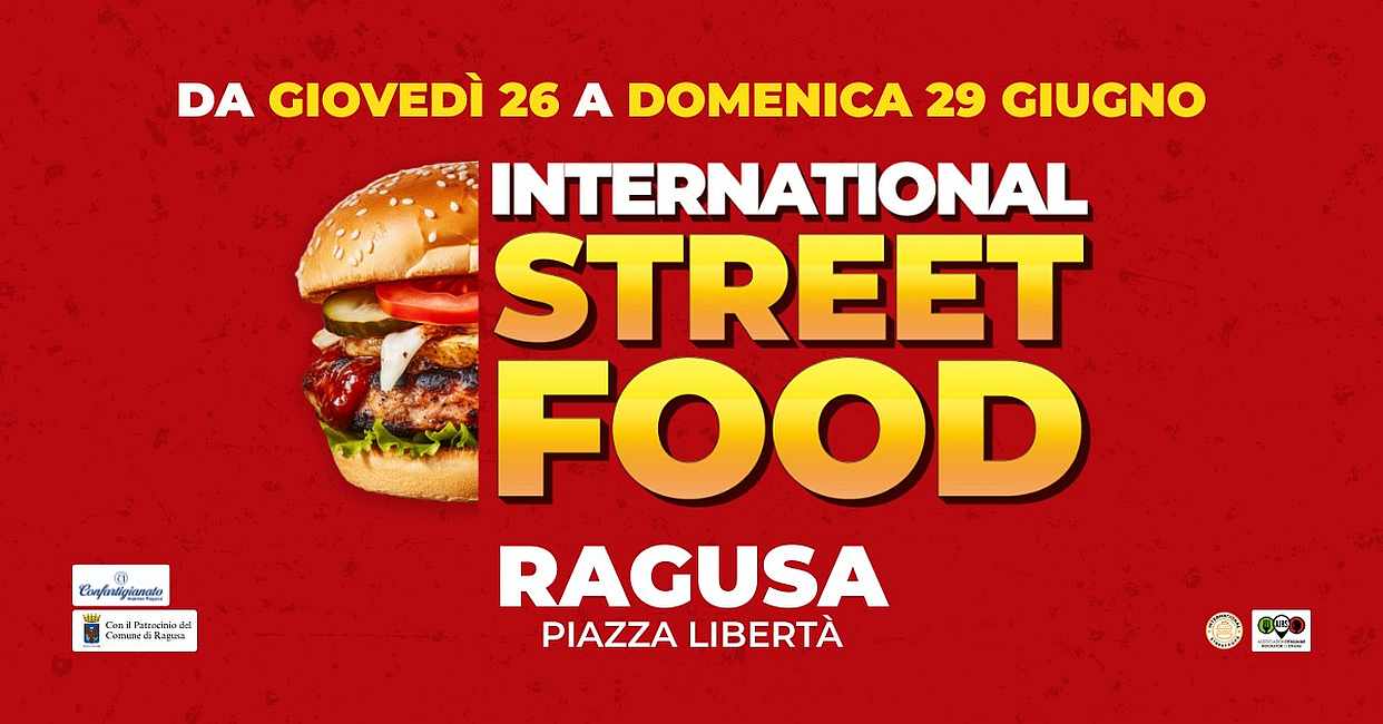 Ragusa
"International Street Food"
26-27-28-29 Giugno 2025