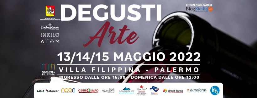 Palermo
"DegustiArte"
13-15-15 Maggio 2022