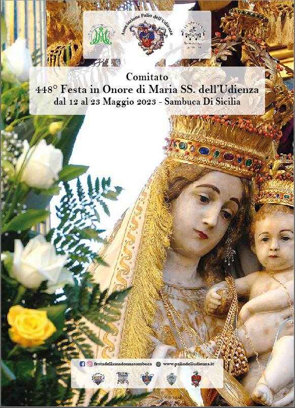 Sambuca di Sicilia (AG)
"Festa della Madonna - Palio dell'Udienza"
dal 6 al 16 Maggio 2022