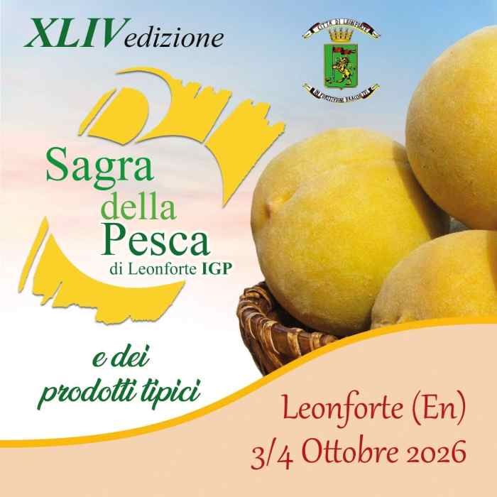 Locandina ufficiale della 44ª Sagra della Pesca e dei Prodotti Tipici a Leonforte (EN) il 03-04 Ottobre 2026