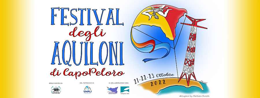 Torre Faro (ME)
"4° Festival degli Aquiloni di Capo Peloro" 
21-22-23 Ottobre 2022