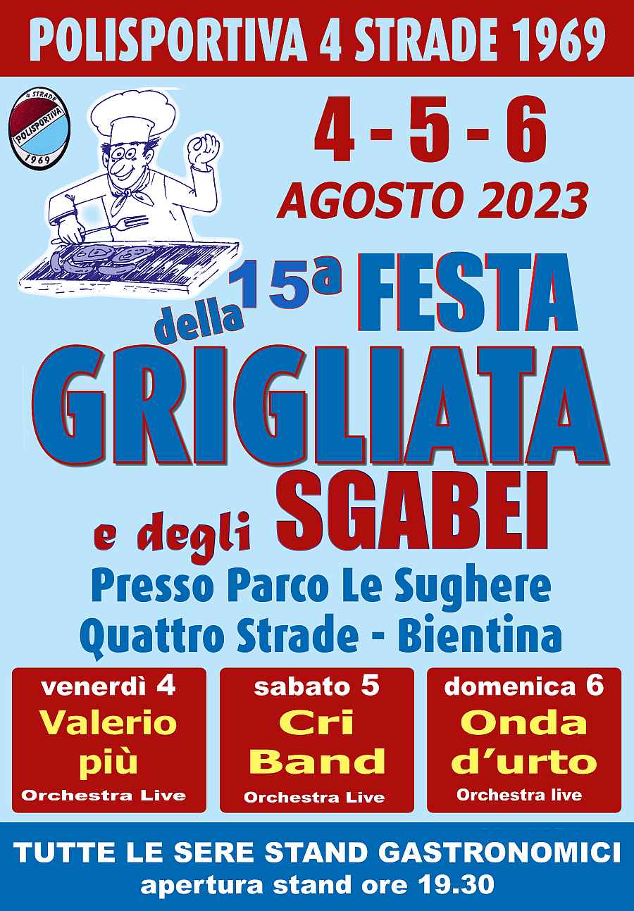 Quattro Strade di Bientina (PI)
"27^ Festa della Ficattola"
26-27-28 Agosto
2-3-4 Settembre 2022