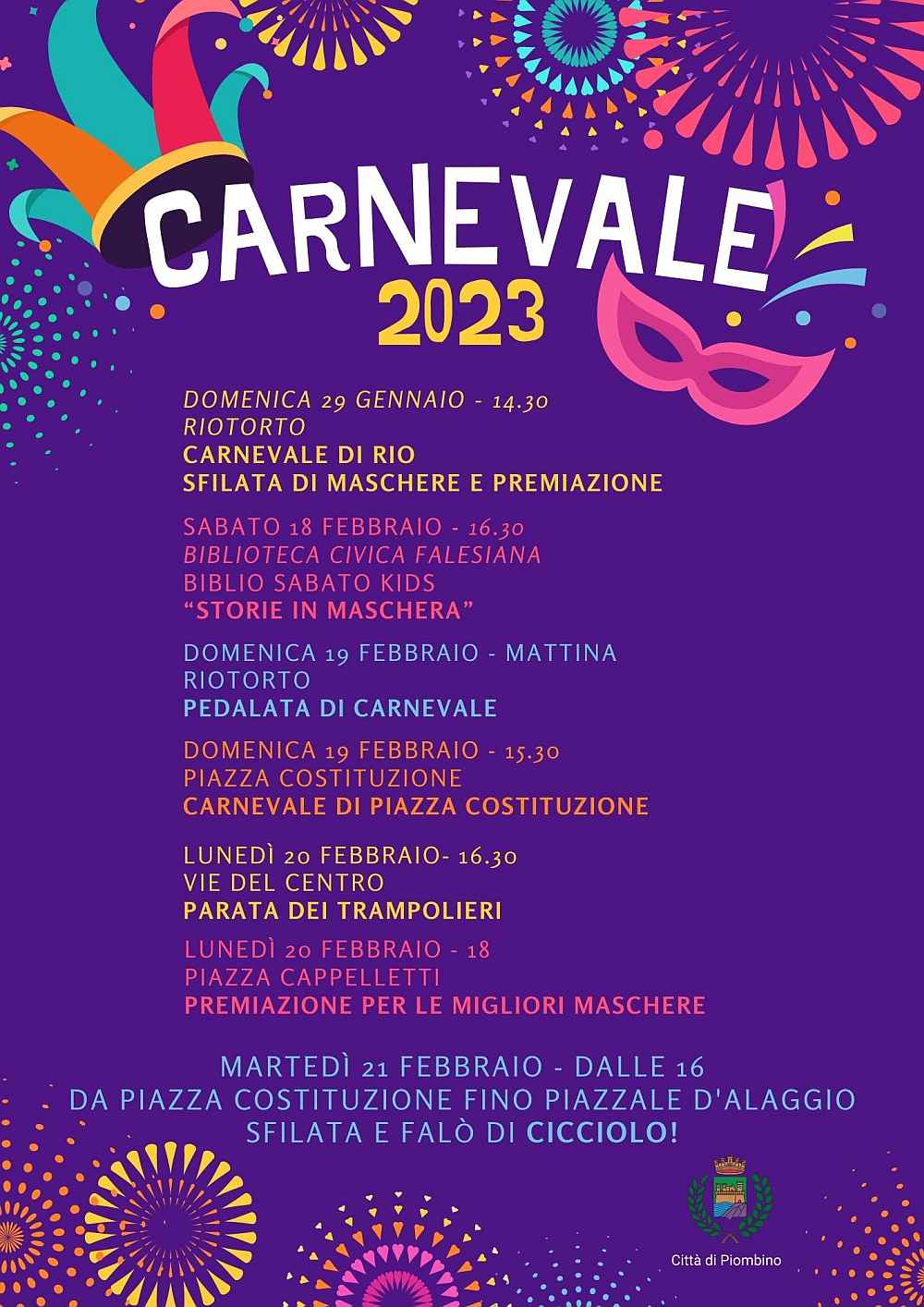 Piombino (LI)
"Carnevale 2023"
dal 29 Gennaio al 21 Febbraio