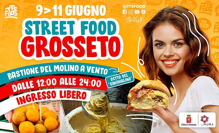 Grosseto
"TTS Street Food"
9-10-11 Giugno 2023 
