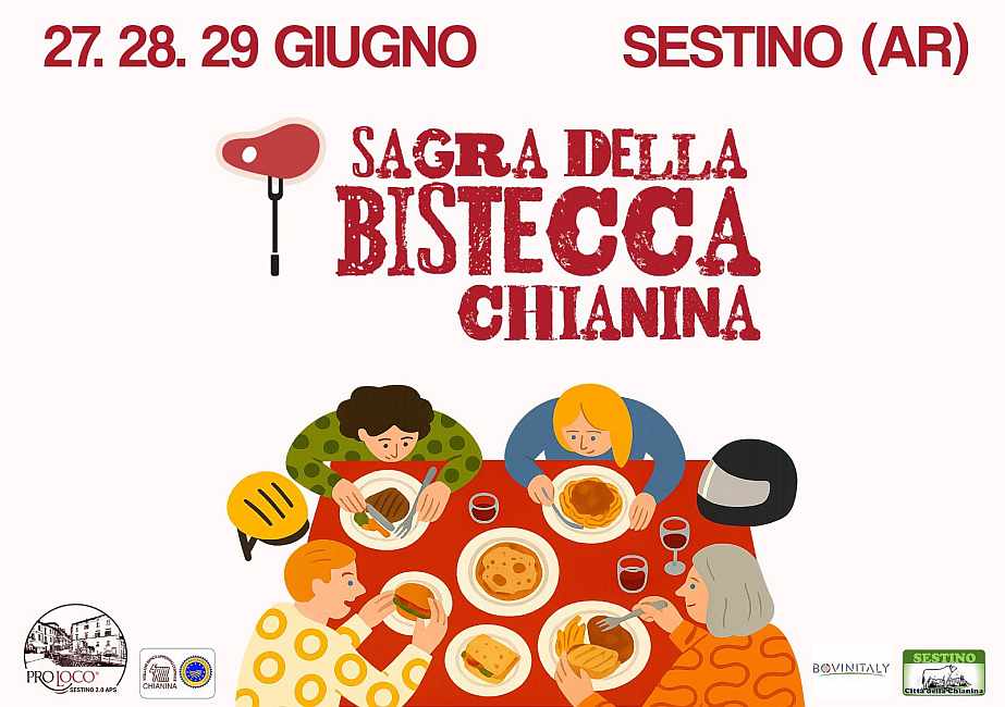 Sestino (AR)
"Sagra della Bistecca Chianina" 
27-28-29 Giugno 2025
