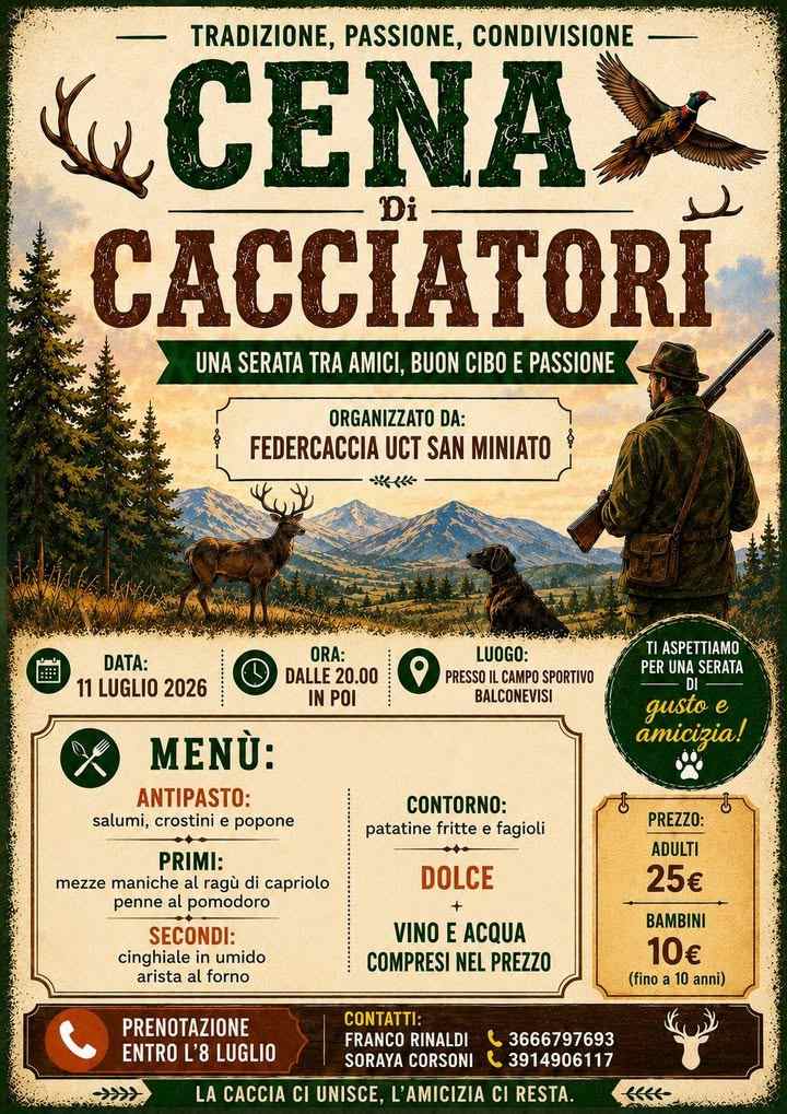 Balconevisi (PI)
"Cena di Cacciatori"
11 Luglio 2026
