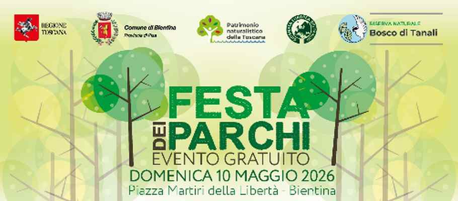 Bientina (PI)
"Festa dei Parchi 2026"
10 Maggio 2026 