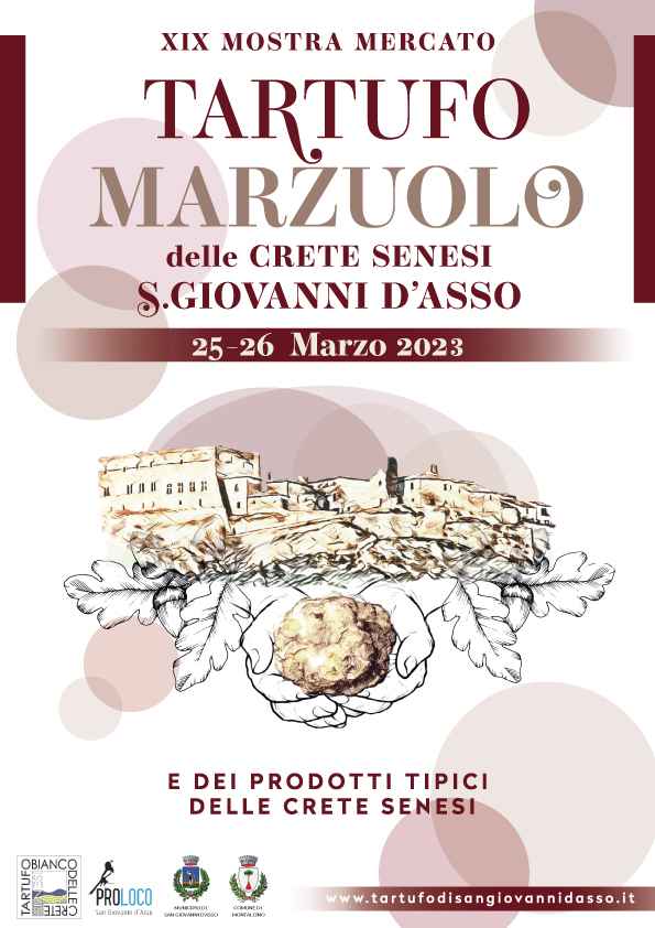 San Giovanni d'Asso (SI)
"19^ Festa del Tartufo Marzuolo delle Crete Senesi"
25-26 Marzo 2023
