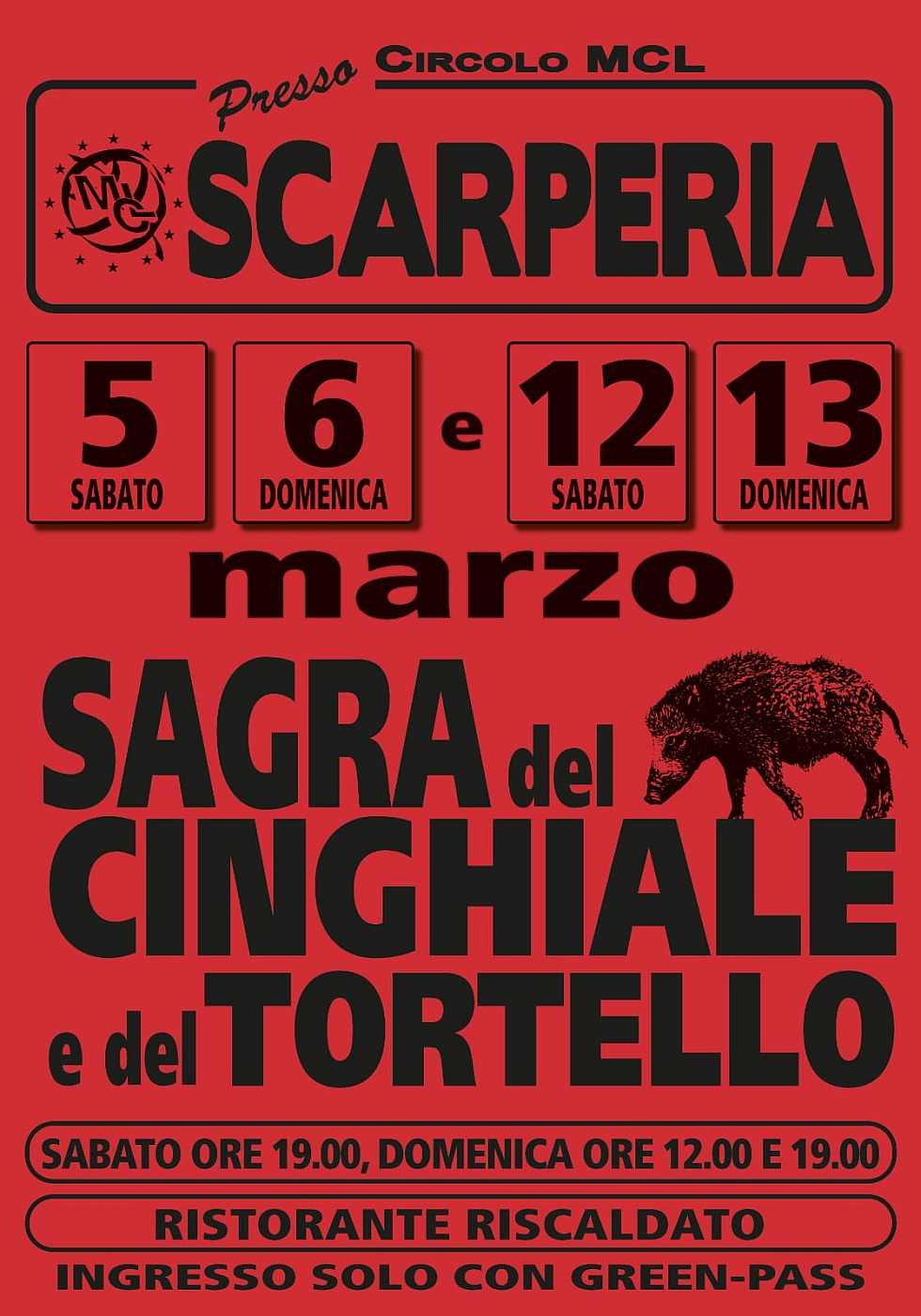 Scarperia (FI)
"Sagra del Cinghiale e del Tortello"
5-6 e 12-13 Marzo 2022