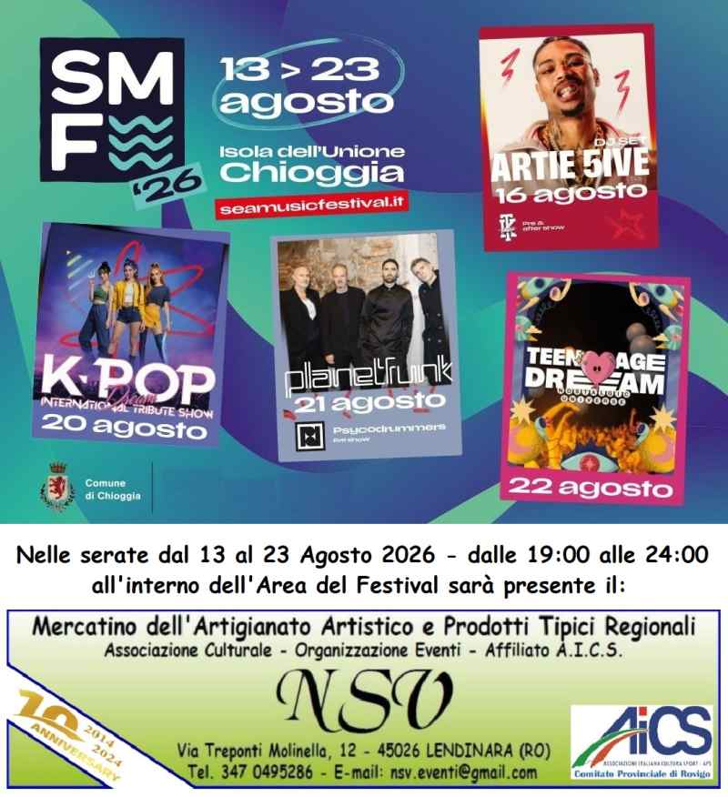 Chioggia (VE)
"Sea Music Festival e Mercatino"
dal 13 al 23 Agosto 2026