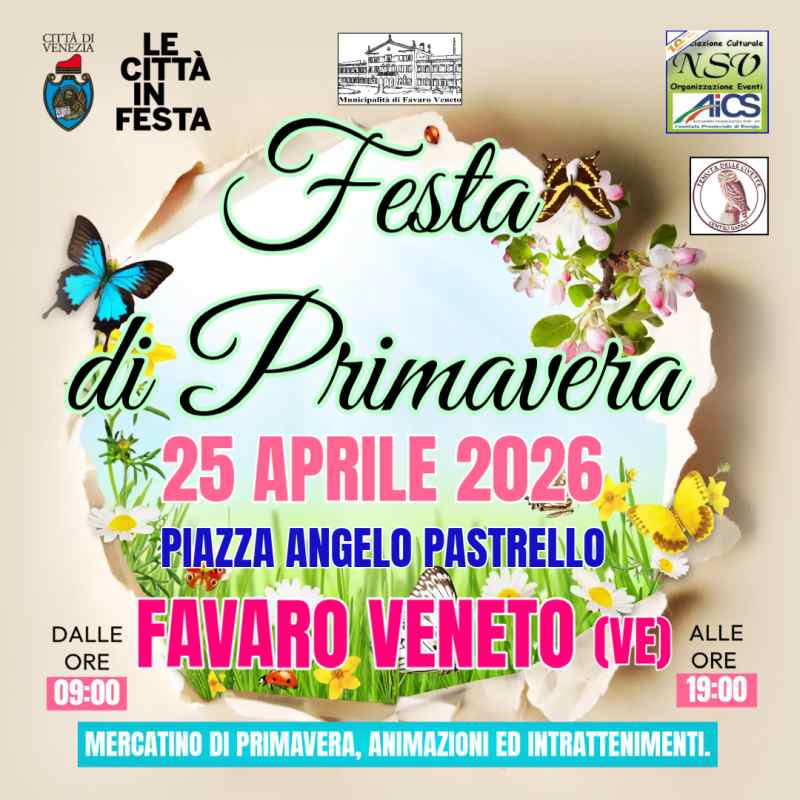 Favaro Veneto (VE)
"Festa di Primavera e Mercatino"
25 Aprile 2026