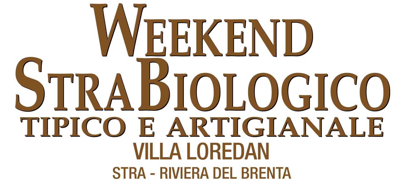 Stra (VE)
"Weekend StraBiologico" 
24-25-26 Aprile 2026