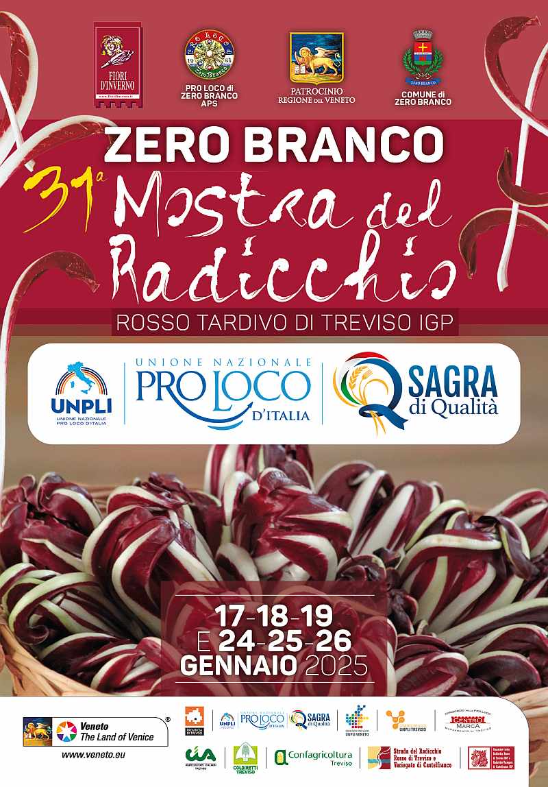 Zero Branco (TV)
"31^ Mostra del Radicchio Rosso Tardivo di TV IGP"
17-18-19 / 24-25-26 Gennaio 2025