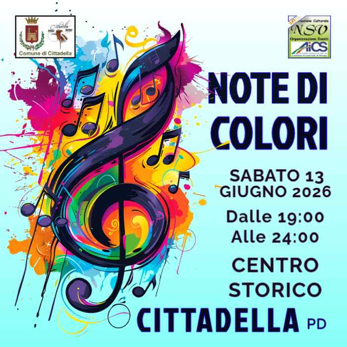 Cittadella (PD)
"Note di Colori"
13 Giugno 2026