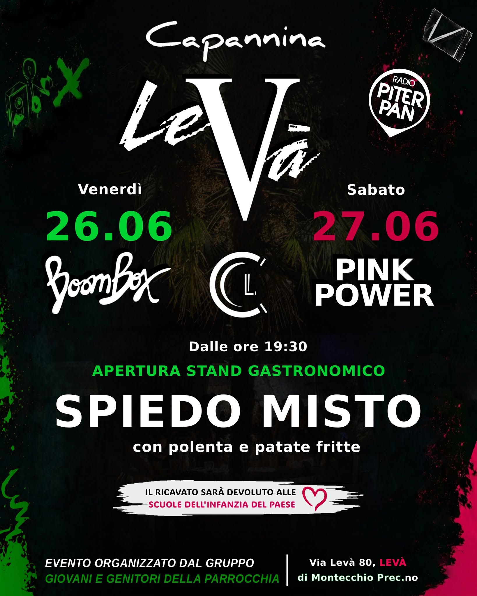 Montecchio Precalcino (VI)
"CAPANNINA LEVÀ"
26-27 Giugno 2026
