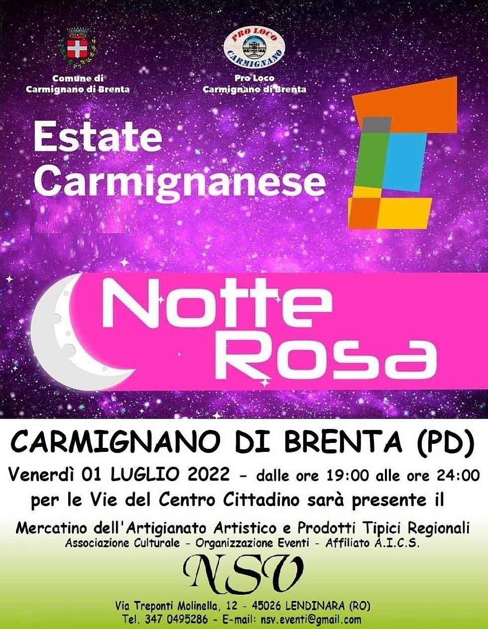 Carmignano di Brenta (PD)
"Notte Rosa e Mercatino"
1° Luglio 2022 