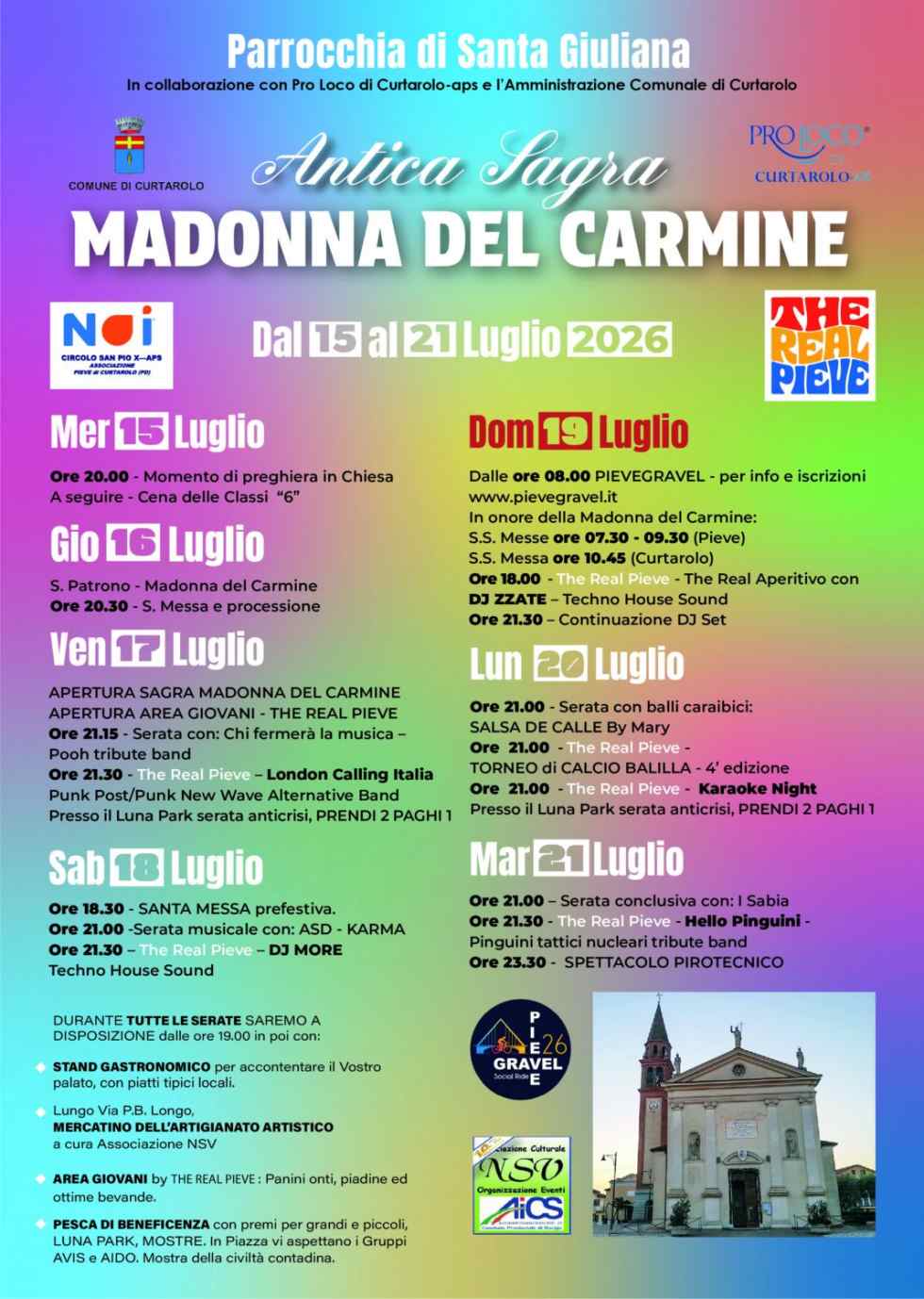 Pieve di Curtarolo (PD)
"Antica Sagra Madonna del Carmine e Mercatino"
dal 15 al 21 Luglio 2026