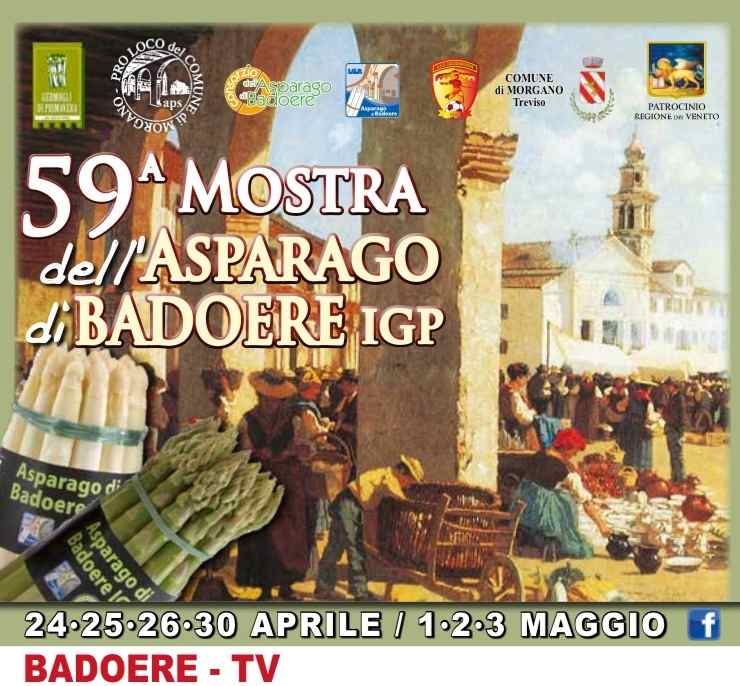 Badoere di Morgano (TV)
"Mostra dell’Asparago di Badoere IGP"
24-25-26 30 Aprile 1-2-3 Maggio 2026 