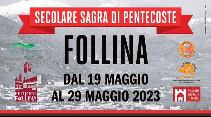 Follina (TV)
"Secolare Sagra di Pentecoste"
dal 19 al 29 Maggio 2023