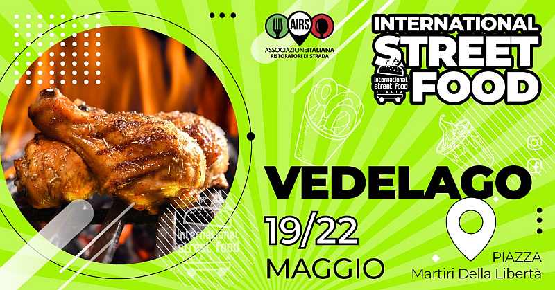 Vedelago (TV)
"International Street Food"
dal 19 al 22 Maggio 2022 