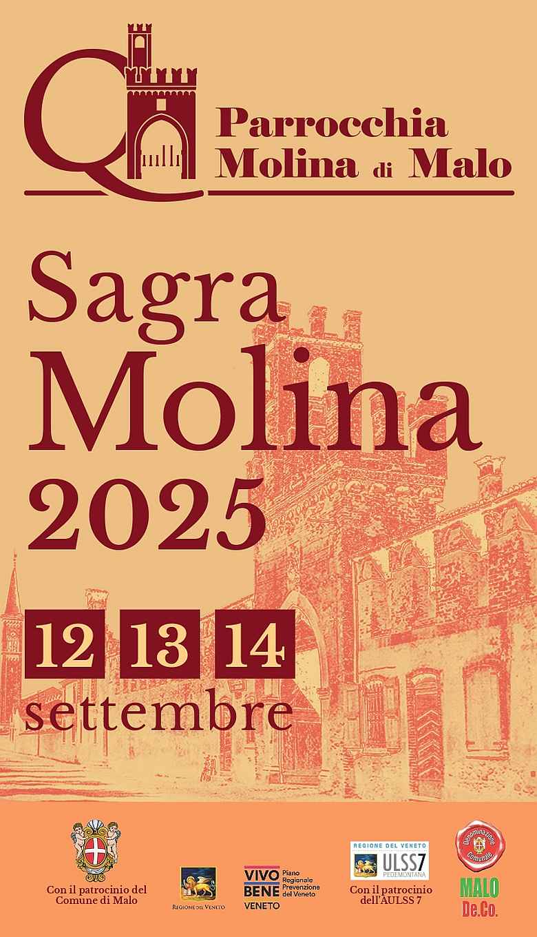 Malo (VI)
"Sagra Molina di Malo" 
dal 14 al 17 Settembre 2023 